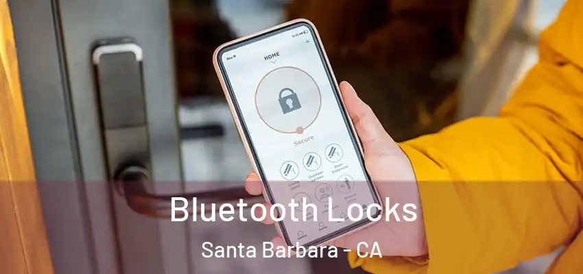  Bluetooth Locks Santa Barbara - CA