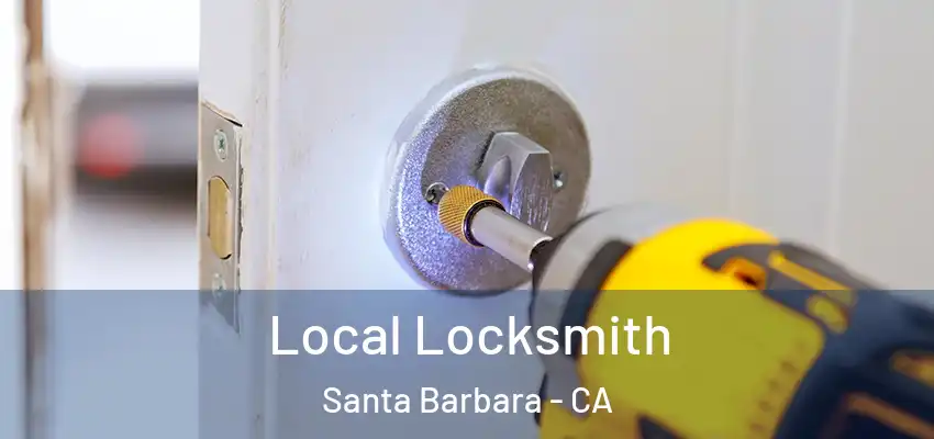  Local Locksmith Santa Barbara - CA