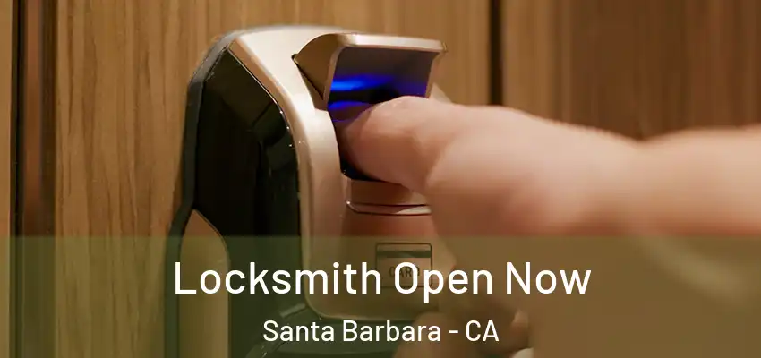  Locksmith Open Now Santa Barbara - CA