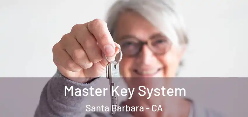  Master Key System Santa Barbara - CA